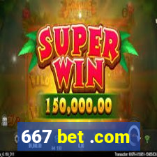 667 bet .com